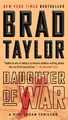 Brad Taylor | Daughter of War | Taschenbuch | Englisch (2019)