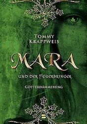 Mara und der Feuerbringer, Band 03: Götterdämmerung... | Buch | Zustand sehr gutGeld sparen & nachhaltig shoppen!