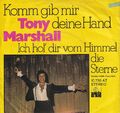 7'' Single - Tony Marshall - Komm gib mir deine Hand