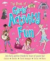 The Book of Girls' Activity Fun: Join Roxy and Her Friends for Hours of Puzzle,