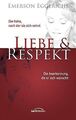 Liebe und Respekt: Die Nähe, nach der sie sich sehnt. Di... | Buch | Zustand gut