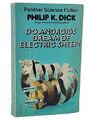 DO ANDROIDS DREAM OF ELECTRIC SHEEP..., Dick, Philip K.