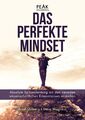 Brad Stulberg Das perfekte Mindset - Peak Performance