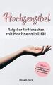 Hochsensibel: Ratgeber für Menschen mit Hochsensibi... | Buch | Zustand sehr gut