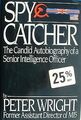 Spy Catcher: The Candid Autobiography of a Senior Intell... | Buch | Zustand gut