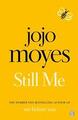 Still Me von Jojo Moyes (2019, Taschenbuch)