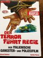 Der Terror führt Regie - Der Italienische Gangster und Polizeifilm Sammelband 2