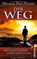 Der Weg: Wenn Gott Dir eine zweite Chance gibt von ... | Buch | Zustand sehr gut