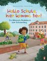 Hallo Schule, hier kommt Ben! - Ein Mitmach-Bilderbuch zum Schulanfang PORTOFREI