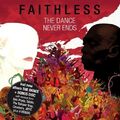 Faithless Dance never ends (2010)  [2 CD]