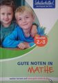 Gute Noten in Mathe Klasse 2 - 3 von Schülerhilfe | Buch | Zustand gut