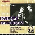 Bye Bye Love von Everly Brothers | CD | Zustand gut