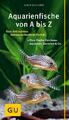 Aquarienfische von A bis Z | Buch | 9783833855788