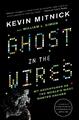 Ghost in the Wires | Kevin D. Mitnick, William L. Simon | englisch