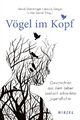 Vögel im Kopf | Bernd Gomeringer (u. a.) | Buch | 320 S. | Deutsch | 2020