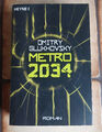 Metro 2034 /Dimitry Glukhovsky (Heyne Taschenbuch, Band 2, Erstausgabe,Distopie)
