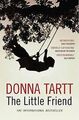The Little Friend von Donna Tartt | Buch | Zustand sehr gut