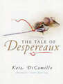 Die Geschichte von Despereaux: Die Geschichte sein o-Hardcover, 0763617229, Kate DiCamillo