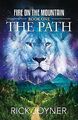 The Path (Fire on the Mountain) von Joyner, Rick | Buch | Zustand gut