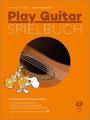 Play Guitar Spielbuch | Michael Langer (u. a.) | Broschüre | Spiralbindung