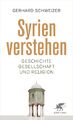 Syrien verstehen | Gerhard Schweizer | Deutsch | Taschenbuch | 560 S. | 2024
