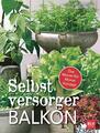 Selbstversorger-Balkon | Michael Breckwoldt | Das Monat-für-Monat Konzept | Buch