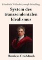 System des transzendentalen Idealismus (Großdruck) | Buch | 9783847844358