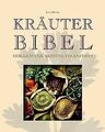 Kräuterbibel: Heilkräuter, Rezepte, Pflanztipps von Hard... | Buch | Zustand gut