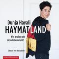 Haymatland, 1 Audio-CD, 1 MP3 | Dunja Hayali | 2018 | deutsch