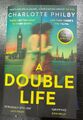 A double Life by Charlotte Philby