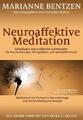 Neuroaffektive Meditation | Marianne Bentzen | 2020 | deutsch