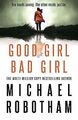 Good Girl, Bad Girl von Robotham, Michael | Buch | Zustand gut