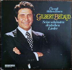 LP 12'' Gilbert Bécaud – Überall blühen Rosen - Seine schönsten deutschen Lieder