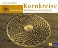 Kornkreise Geometrie, Phänomene, Forschung Müller, Andreas:
