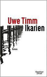 Ikarien: Roman von Timm, Uwe | Buch | Zustand sehr gutGeld sparen & nachhaltig shoppen!