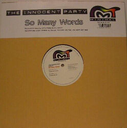 The Innocent Party - So Many Words - UK 12" Vinyl - 1997 - Minimal