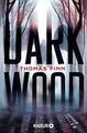 Dark Wood von Thomas Finn (2016, Taschenbuch) UNGELESEN