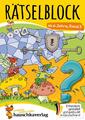 Rätselblock ab 6 Jahre - Band 3: Bunter Rätselspaß für Kinder - Sudoku, Feh ...
