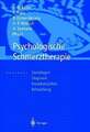 Psychologische Schmerztherapie: Grundlagen - Diagnostik - Krankheitsbilder Buch