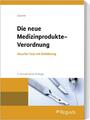 Die neue Medizinprodukte-Verordnung | Buch | 9783846211809