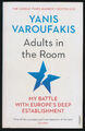 ADULTS IN THE ROOM Yanis Varoufakis (Paperback 2018) LN #A00