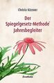 Der Spiegelgesetz-Methode® Jahresbegleiter von Kössner, ... | Buch | Zustand gut
