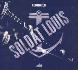 SOLDAT LOUIS - LE MEILLEUR / (2CD) / AZTEC MUSIQUE [NEW]