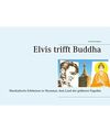 Elvis trifft Buddha: Musikalische Erlebnisse in Myanmar, dem Land der goldenen P