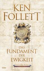 Das Fundament der Ewigkeit | Ken Follett | 2019 | deutsch | A Column of Fire