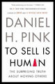 To Sell Is Human|Daniel H. Pink|Broschiertes Buch|Englisch