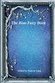 Andrew Lang | The Blue Fairy Book | Taschenbuch | Englisch (2016) | Paperback