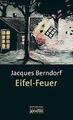 Eifel-Feuer von Jacques Berndorf (1997, Taschenbuch)