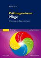 Prüfungswissen Pflege | Bernd Hein | 2018 | deutsch