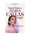 Maria Callas. Primadonna assoluta., Claude Dufresne